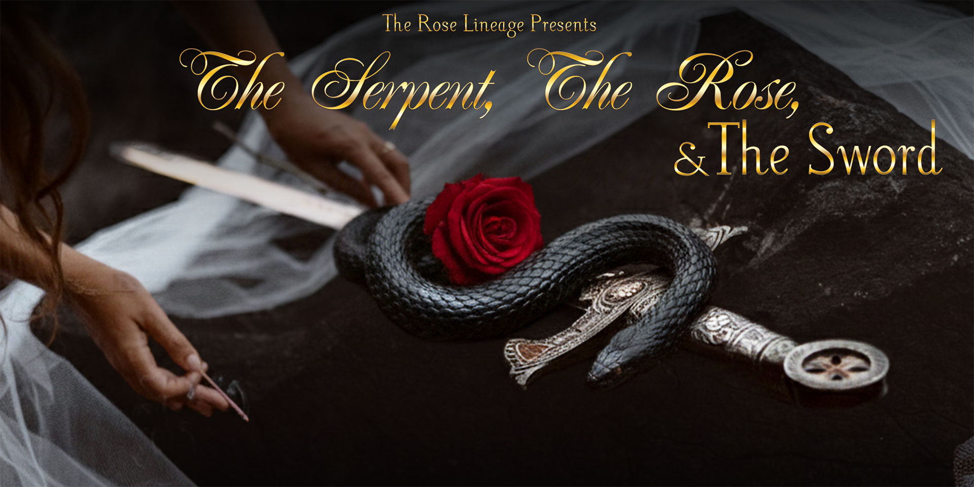 The Serpent, the Rose, and the Sword